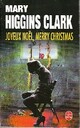  Achetez le livre d'occasion Joyeux noël, merry christmas de Mary Higgins Clark sur Livrenpoche.com 
