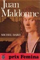  Achetez le livre d'occasion Juan Maldonne de Michel Dard sur Livrenpoche.com 