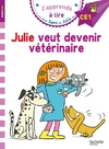  Achetez le livre d'occasion Julie veut devenir vétérinaire sur Livrenpoche.com 