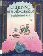  Achetez le livre d'occasion Julienne et le vélo cosmique sur Livrenpoche.com 