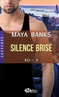  Achetez le livre d'occasion KGI Tome IX : Silence brisé de Maya Banks sur Livrenpoche.com 