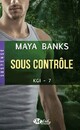  Achetez le livre d'occasion KGI Tome VII : Sous contrôle de Maya Banks sur Livrenpoche.com 