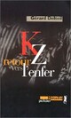 Achetez le livre d'occasion KZ, retour vers l'enfer de Gérard Delteil sur Livrenpoche.com 
