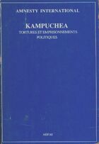  Achetez le livre d'occasion Kampuchea : Tortures et emprisonnements politiques sur Livrenpoche.com 