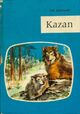  Achetez le livre d'occasion Kazan de Curwood Oliver James sur Livrenpoche.com 