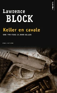  Achetez le livre d'occasion Keller en cavale de Lawrence Block sur Livrenpoche.com 