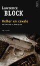  Achetez le livre d'occasion Keller en cavale de Lawrence Block sur Livrenpoche.com 
