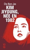  Achetez le livre d'occasion Kim Jiyoung, née en 1982 sur Livrenpoche.com 