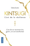  Achetez le livre d'occasion Kintsugi. L'art de la résilience sur Livrenpoche.com 