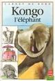  Achetez le livre d'occasion Kongo l'éléphant de Olivier Seigneur sur Livrenpoche.com 