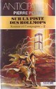  Achetez le livre d'occasion Konnar et Compagnie Tome II : Sur la piste des Rollmops de Pierre Pelot sur Livrenpoche.com 