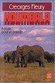  Achetez le livre d'occasion Koumbala de Georges Fleury sur Livrenpoche.com 