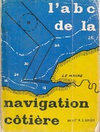  Achetez le livre d'occasion L'ABC de la navigation côtière sur Livrenpoche.com 
