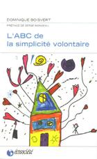  Achetez le livre d'occasion L'ABC de la simplicité volontaire sur Livrenpoche.com 