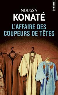  Achetez le livre d'occasion L'Affaire des coupeurs de têtes de Moussa Konaté sur Livrenpoche.com 