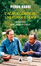  Achetez le livre d'occasion L'Agroécologie une éthique de vie : Entretien avec Jacques Caplat sur Livrenpoche.com 