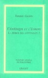  Achetez le livre d'occasion L'Amérique et l'Europe : la dérive des continents ? sur Livrenpoche.com 