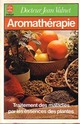 Achetez le livre d'occasion L'Aromathérapie, traitement des maladies par les essences des plantes de Dr Jean Valnet sur Livrenpoche.com 
