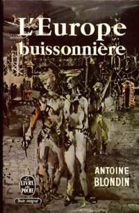  Achetez le livre d'occasion L'Europe buissonnière de Antoine Blondin sur Livrenpoche.com 