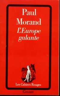  Achetez le livre d'occasion L'Europe galante de Paul Morand sur Livrenpoche.com 