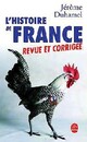  Achetez le livre d'occasion L'Histoire de France revue et corrigée de Jérôme Duhamel sur Livrenpoche.com 