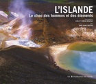  Achetez le livre d'occasion L'Islande : Le choc des hommes et des éléments sur Livrenpoche.com 