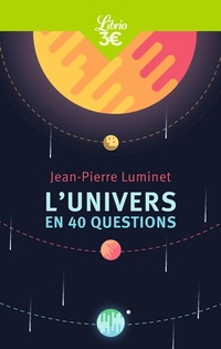  Achetez le livre d'occasion L'Univers en 40 questions de Jean-Pierre Luminet sur Livrenpoche.com 