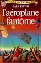  Achetez le livre d'occasion L'aéroplane fantôme de Paul D'Ivoi sur Livrenpoche.com 