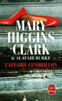  Achetez le livre d'occasion L'affaire Cendrillon de Mary Higgins Clark sur Livrenpoche.com 