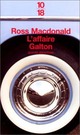  Achetez le livre d'occasion L'affaire Galton de John-Ross MacDonald sur Livrenpoche.com 