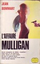  Achetez le livre d'occasion L'affaire Mulligan de Jean Bommart sur Livrenpoche.com 