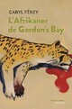  Achetez le livre d'occasion L'afrikaner de Grodon's Bay de Caryl Férey sur Livrenpoche.com 
