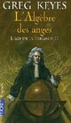  Achetez le livre d'occasion L'âge de la déraison Tome II : L'algèbre des anges de Greg Keyes sur Livrenpoche.com 