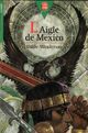  Achetez le livre d'occasion L'aigle de Mexico de Odile Weulersse sur Livrenpoche.com 