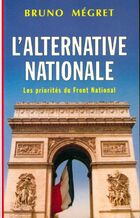  Achetez le livre d'occasion L'alternative nationale : Les priorités du front national sur Livrenpoche.com 