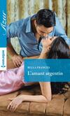  Achetez le livre d'occasion L'amant argentin sur Livrenpoche.com 