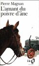  Achetez le livre d'occasion L'amant du poivre d'âne de Pierre Magnan sur Livrenpoche.com 