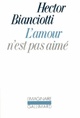  Achetez le livre d'occasion L'amour n'est pas aimé de Hector Biancotti sur Livrenpoche.com 