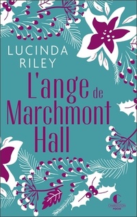  Achetez le livre d'occasion L'ange de Marchmont Hall de Lucinda Riley sur Livrenpoche.com 