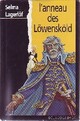  Achetez le livre d'occasion L'anneau des Löwensköld de Selma Lagerlöf sur Livrenpoche.com 
