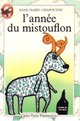  Achetez le livre d'occasion L'année du Mistouflon de Anne-Marie Chapouton sur Livrenpoche.com 