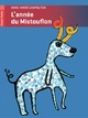  Achetez le livre d'occasion L'année du Mistouflon de Anne-Marie Chapouton sur Livrenpoche.com 
