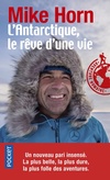  Achetez le livre d'occasion L'antarctique le rêve d'une vie sur Livrenpoche.com 