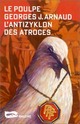  Achetez le livre d'occasion L'antizyklon des atroces de Georges-Jean Arnaud sur Livrenpoche.com 