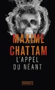  Achetez le livre d'occasion L'appel du néant de Maxime Chattam sur Livrenpoche.com 