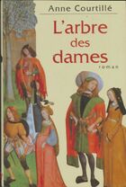  Achetez le livre d'occasion L'arbre des dames sur Livrenpoche.com 