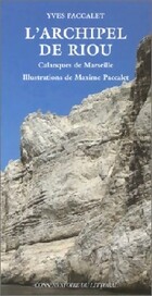  Achetez le livre d'occasion L'archipel de Riou : Calanques de Marseille sur Livrenpoche.com 