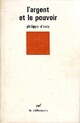  Achetez le livre d'occasion L'argent et le pouvoir de Philippe D'Arcy sur Livrenpoche.com 