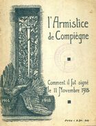  Achetez le livre d'occasion L'armistice de Compiègne, comment il fut signé le 11 novembre 1918 sur Livrenpoche.com 