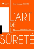  Achetez le livre d'occasion L'art de la sûreté : 15 préceptes-clés sur Livrenpoche.com 